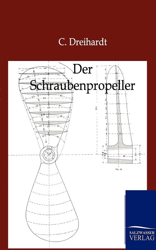 Der Schraubenpropeller (Paperback)