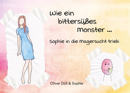 Wie ein bittersußes Monster... (Hardcover)