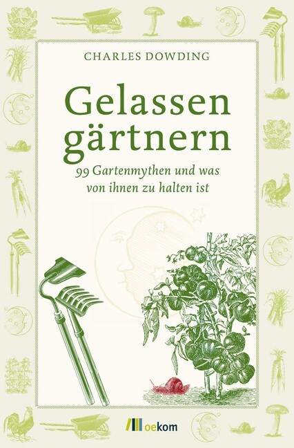 Gelassen gartnern (Hardcover)