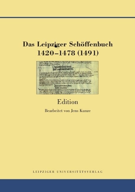 Das Leipziger Schoffenbuch 1420-1478 (1491) (Hardcover)