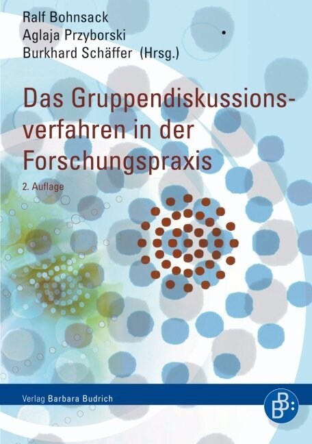 Das Gruppendiskussionsverfahren in der Forschungspraxis (Paperback)