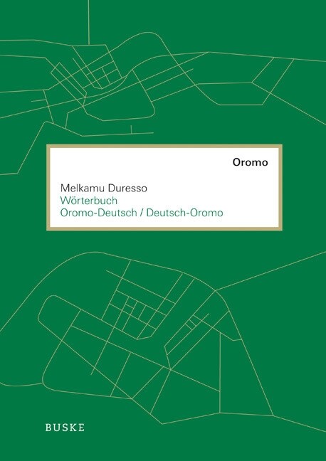 Worterbuch Oromo-Deutsch / Deutsch-Oromo (Hardcover)