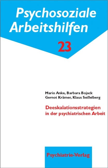 Deeskalationsstrategien in der psychiatrischen Arbeit (Pamphlet)