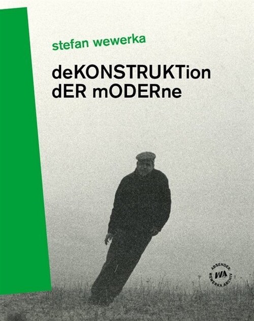 Dekonstruktion der Moderne (Paperback)