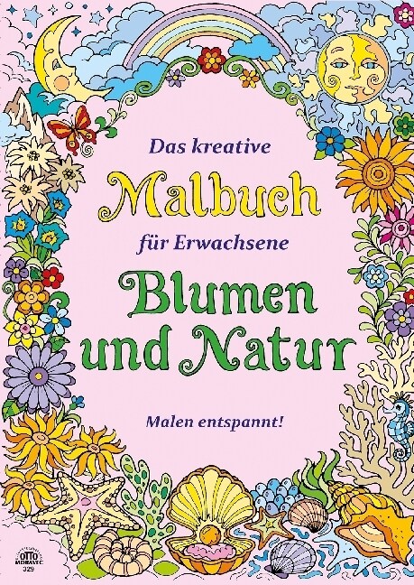 Das kreative Malbuch fur Erwachsene - Blumen und Natur (Paperback)