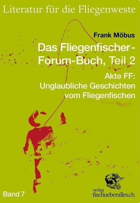 Das Fliegenfischer-Forum-Buch. Tl.2 (Paperback)