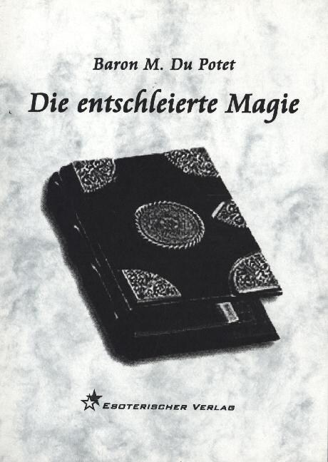 Die entschleierte Magie (Paperback)