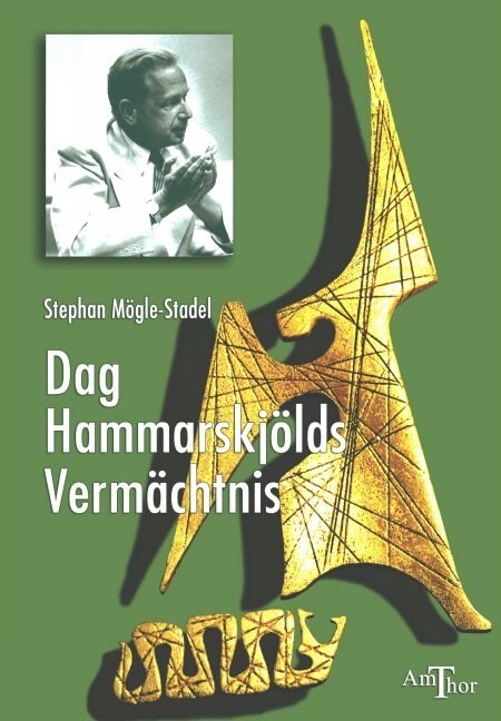 Dag Hammarskjolds Vermachtnis (Paperback)