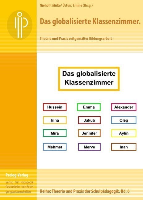 Das globalisierte Klassenzimmer (Paperback)