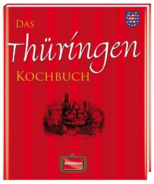 Das Thuringen Kochbuch (Hardcover)