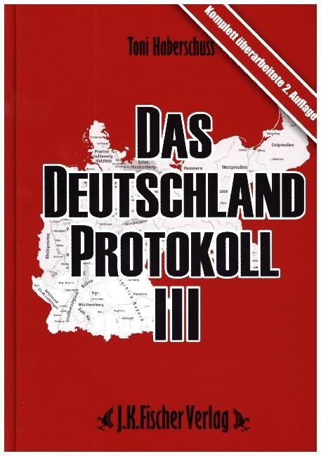 Das Deutschland Protokoll. Bd.3 (Hardcover)