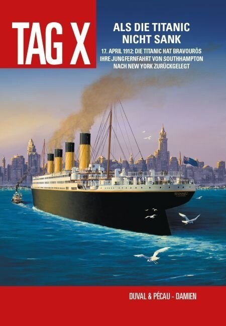 Tag X - Als die Titanic nicht sank (Hardcover)