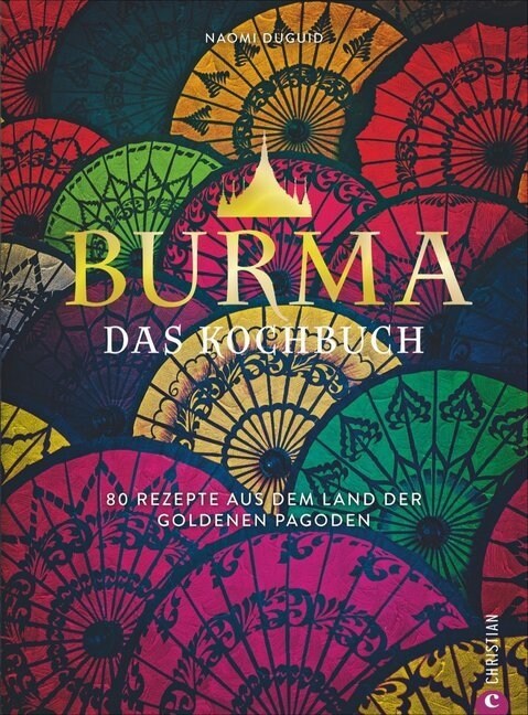 Burma. Das Kochbuch (Hardcover)