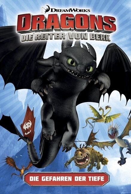 Dragons - die Reiter von Berk: Die Gefahren der Tiefe (Hardcover)