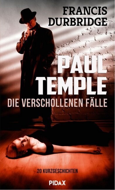 Paul Temple - Die verschollenen Falle (Paperback)