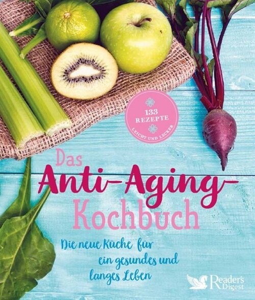 Das Anti-Aging-Kochbuch (Hardcover)
