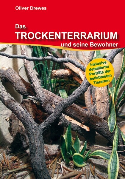 Das Trockenterrarium und seine Bewohner (Paperback)