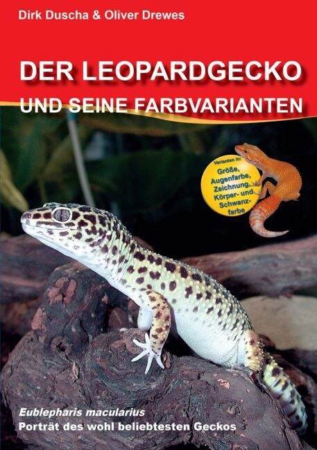 Der Leopardgecko und seine Farbvarianten (Hardcover)