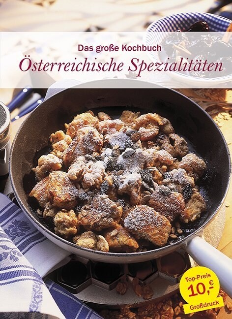 Das große Kochbuch Osterreichische Spezialitaten (Hardcover)
