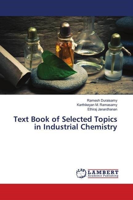 Text Book of Selected Topics in Industrial Chemistry (Paperback)