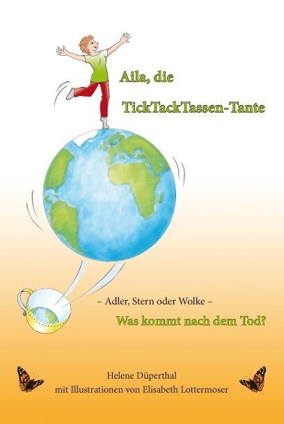 Aila, die TickTackTassen-Tante (Hardcover)