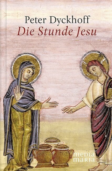 Die Stunde Jesu (Hardcover)