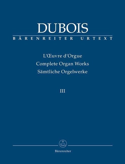 Organist an der Kirche La Madeleine: Trois Pieces pour Grand Orgue (1890) / Messe de Mariage. Cinq Pieces pour Orgue (1891), Partitur (Sheet Music)