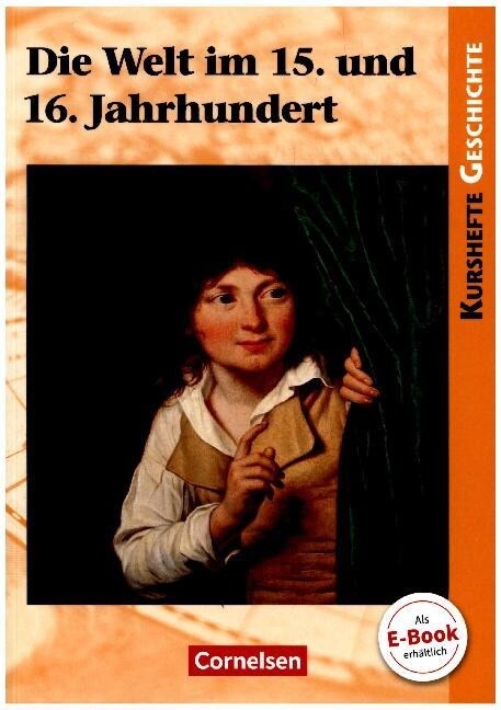 Die Welt im 15. und 16. Jahrhundert (Paperback)