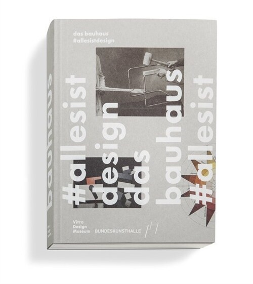 Das Bauhaus allesistdesign (Paperback)