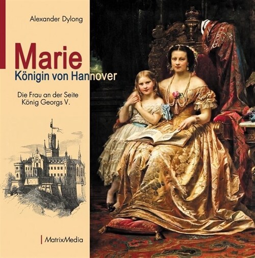 Marie Konigin von Hannover (Paperback)