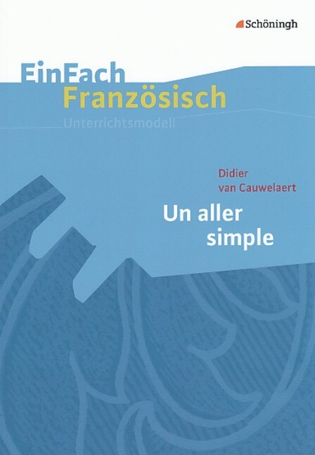 Didier van Cauwelaert Un aller simple (Pamphlet)