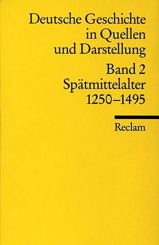 Deutsche Geschichte in Quellen und Darstellung. Bd.2 (Paperback)
