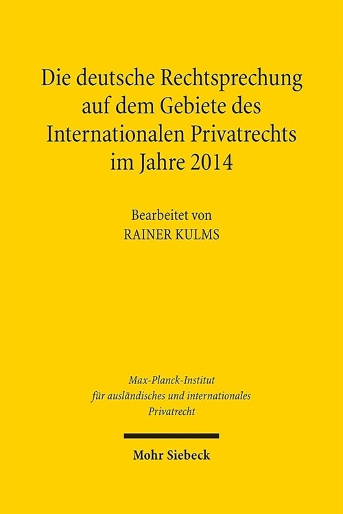 Die deutsche Rechtsprechung auf dem Gebiete des Internationalen Privatrechts, m. CD-ROM (Hardcover)
