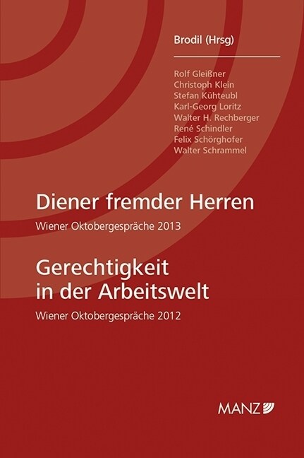 Diener fremder Herren - Gerechtigkeit in der Arbeitswelt (Paperback)