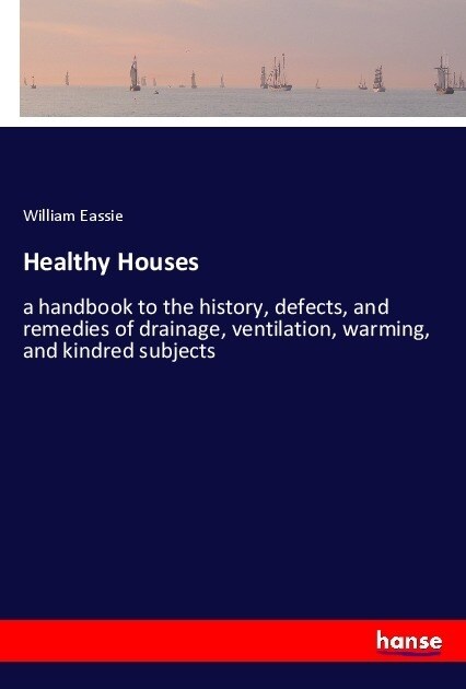 Healthy Houses (Paperback)