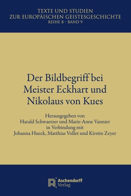 Der Bildbegriff bei Meister Eckhard und Nikolaus von Kues (Paperback)