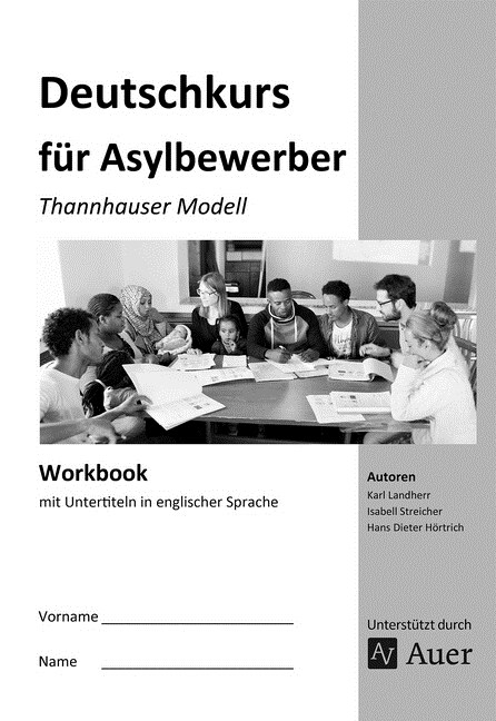 Deutschkurs fur Asylbewerber - Workbook mit Untertiteln in englischer Sprache (Pamphlet)
