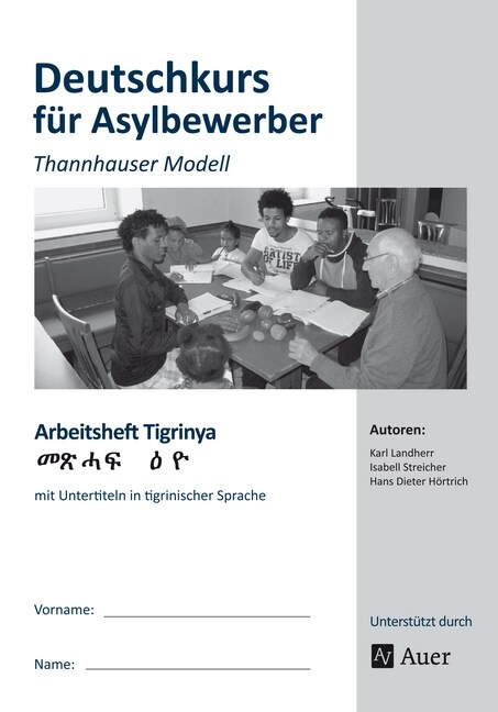 Deutschkurs fur Asylbewerber - Arbeitsheft Tigrinya (Pamphlet)