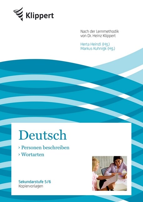 Deutsch 5/6, Personen beschreiben/Wortarten, Kopiervorlagen (Pamphlet)