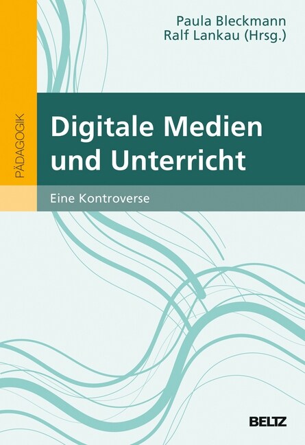 Digitale Medien und Unterricht (Paperback)