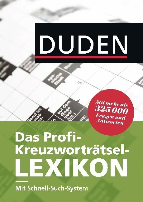 Duden - Das Profi-Kreuzwortratsel-Lexikon mit Schnell-Such-System (Hardcover)