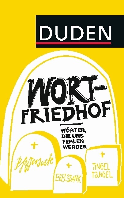 Duden Wortfriedhof (Paperback)