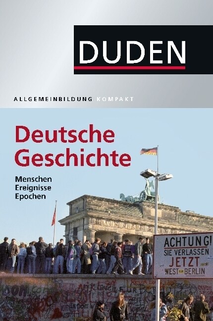 Duden Allgemeinbildung Deutsche Geschichte (Paperback)