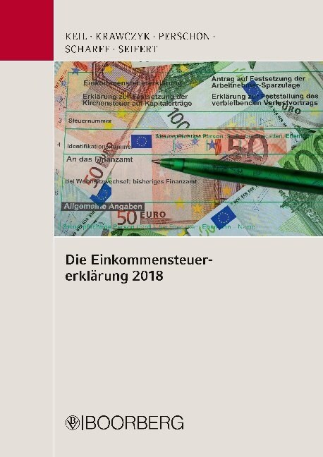 Die Einkommensteuererklarung 2018 (Paperback)