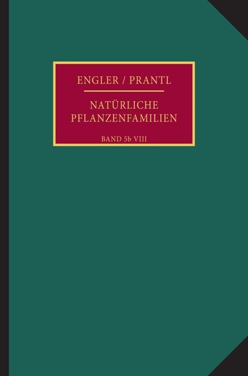 Die Naturlichen Pflanzenfamilien Nebst Ihren Gattungen Und Wichtigeren Arten, Insbesondere Den Nutzpflanzen.: Unter Mitwirkung Zahlreicher Hervorragen (Paperback)