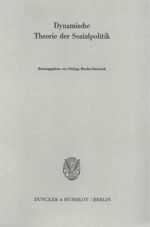 Dynamische Theorie Der Sozialpolitik (Paperback)