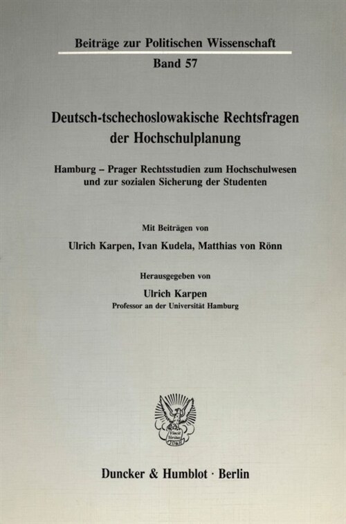 Deutsch-Tschechoslowakische Rechtsfragen Der Hochschulplanung: Hamburg-Prager Rechtsstudien Zum Hochschulwesen Und Zur Sozialen Sicherung Der Studente (Paperback)