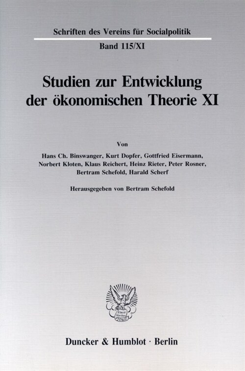 Die Darstellung Der Wirtschaft Und Der Wirtschaftswissenschaften in Der Belletristik: Studien Zur Entwicklung Der Okonomischen Theorie XI (Paperback)