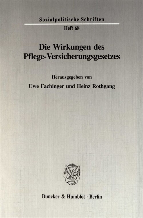 Die Wirkungen Des Pflege-Versicherungsgesetzes (Paperback)