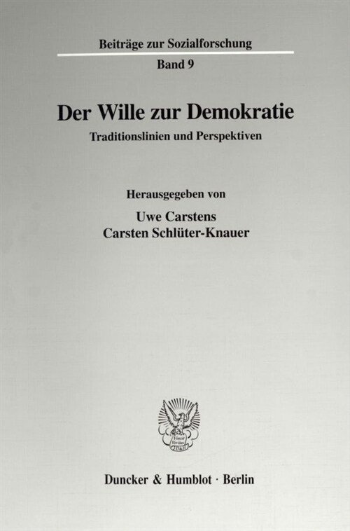 Der Wille Zur Demokratie: Traditionslinien Und Perspektiven (Paperback)